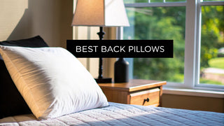 Your Guide to the Best Pillows for Back Sleepers in Australia