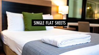 The Ultimate Guide to Single Flat Sheets
