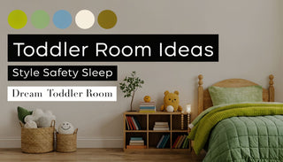 Toddler Room Ideas: Style, Safety & Sleep